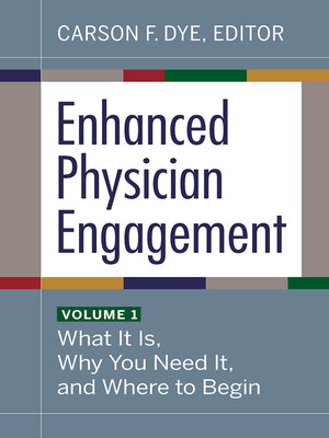 cover image of Enhanced Physician Engagement, Volume 1